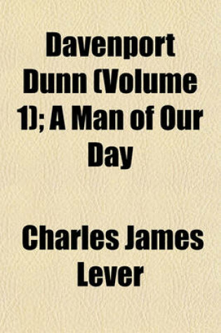 Cover of Davenport Dunn (Volume 1); A Man of Our Day