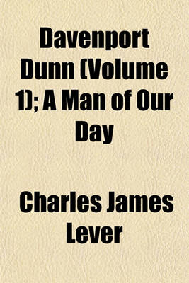 Book cover for Davenport Dunn (Volume 1); A Man of Our Day