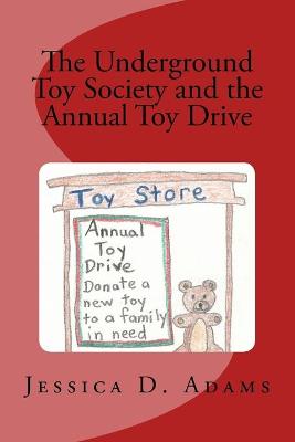 Book cover for The Underground Toy Society and the Annual Toy Drive