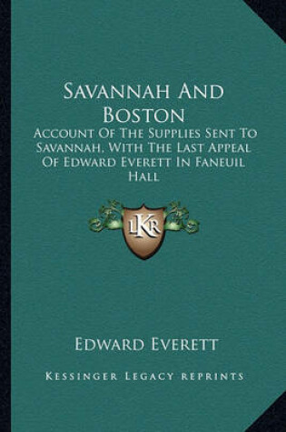 Cover of Savannah and Boston