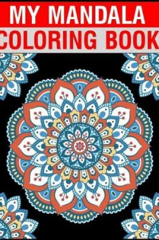 Cover of My Mandala Coloring Book