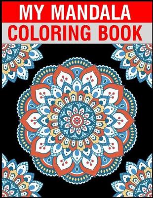 Book cover for My Mandala Coloring Book