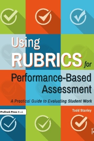 Cover of Using Rubrics for Performance-Based Assessment