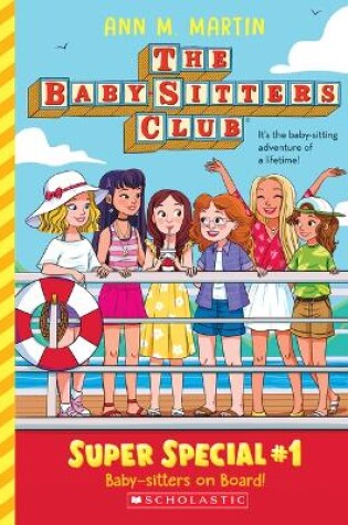 Cover of Baby-Sitters on Board! (the Baby-Sitters Club: Super Special #1)