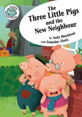 Book cover for The Three Little Pigs and the New Neighbor