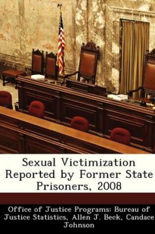 Cover of Sexual Victimization Reported by Former State Prisoners, 2008