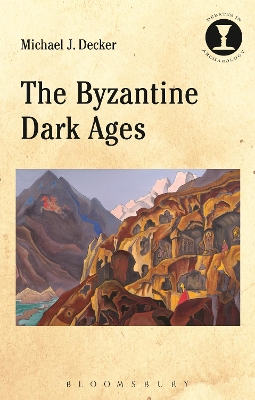 Book cover for The Byzantine Dark Ages