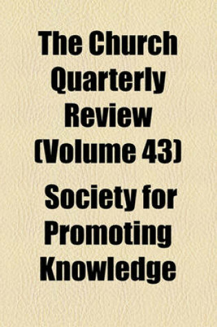 Cover of The Church Quarterly Review (Volume 43)