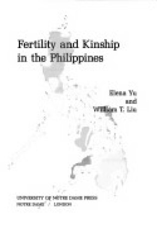 Cover of Fertility and Kinship in the Philippines