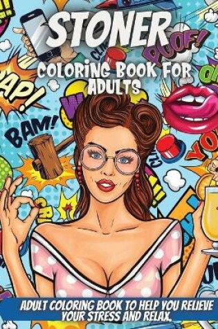 Cover of Stoner Coloring Book For Adults