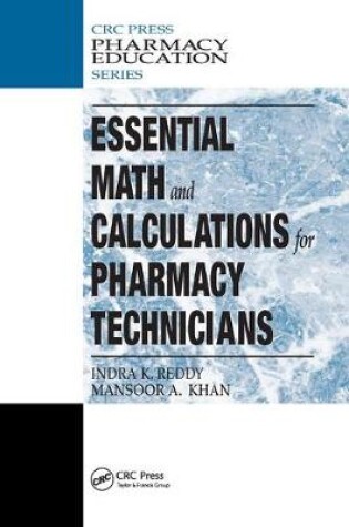 Cover of Essential Math and Calculations for Pharmacy Technicians