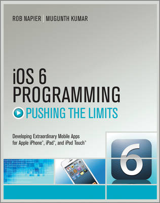 Cover of IOS6 Programming Pushing the Limits