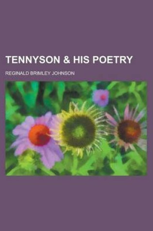 Cover of Tennyson & His Poetry