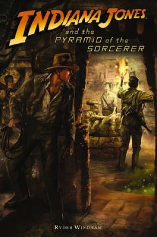 Cover of Indiana Jones and the Pyramid of the Sorcerer