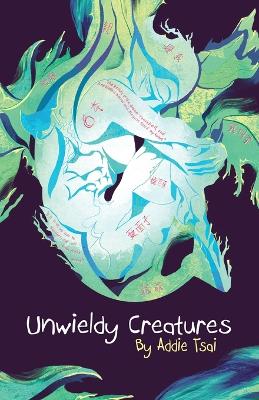 Book cover for Unwieldy Creatures