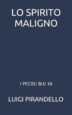 Book cover for Lo Spirito Maligno