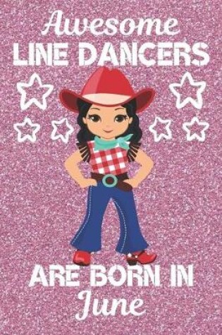 Cover of Awesome Line Dancers Are Born In June