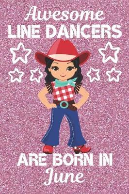 Book cover for Awesome Line Dancers Are Born In June