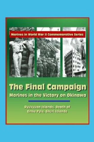 Cover of Marines in World War II Commemorative Series - The Final Campaign