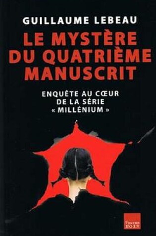 Cover of Le Mystere Du Quatrieme Manuscrit