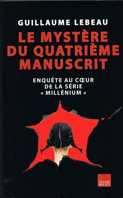 Book cover for Le Mystere Du Quatrieme Manuscrit