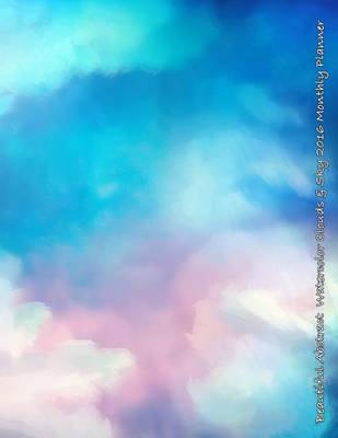 Book cover for Beautiful Abtract Watercolor Clouds & Sky 2016 Monthly Planner