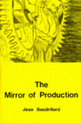 Cover of The Mirror of Production