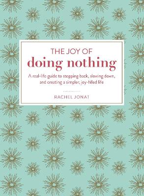 Book cover for The Joy of Doing Nothing