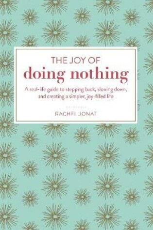 Cover of The Joy of Doing Nothing