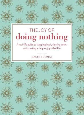 Book cover for The Joy of Doing Nothing