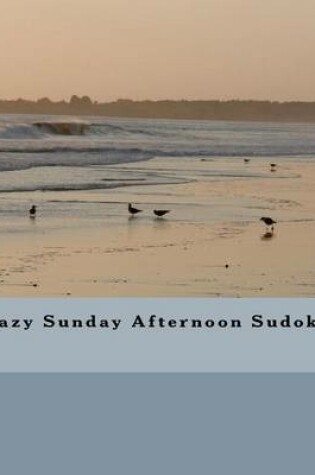 Cover of Lazy Sunday Afternoon Sudoku