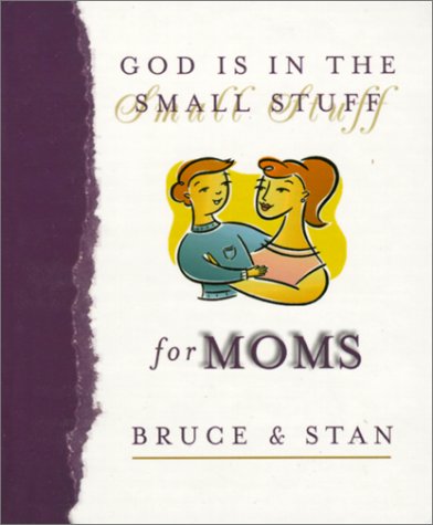Book cover for God is in the Small Stuff for Moms