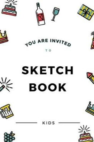 Cover of You Are Invited To Sketch Book