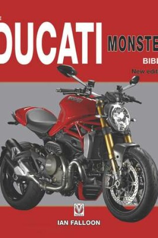 Cover of The Ducati Monster Bible