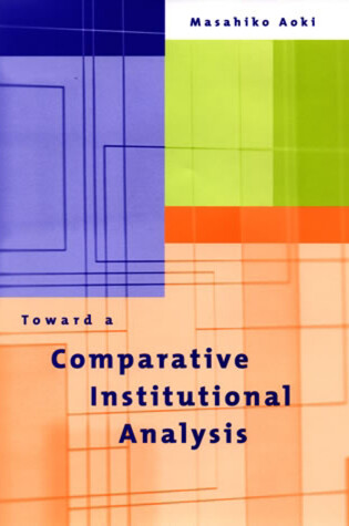 Cover of Toward a Comparative Institutional Analysis