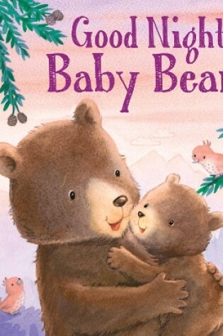 Cover of Good Night, Baby Bear