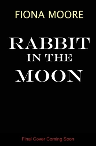 Cover of Rabbit in the Moon