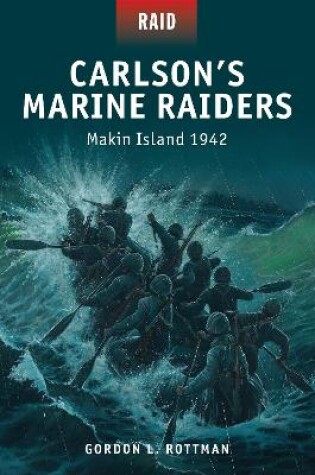 Cover of Carlson's Marine Raiders