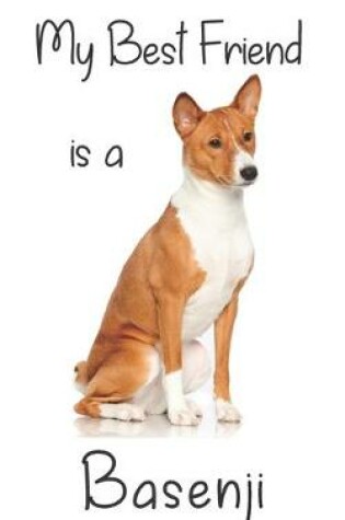 Cover of My best Friend is a Basenji