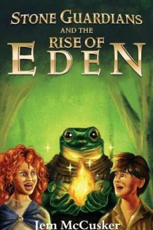 Stone Guardians and the Rise of Eden