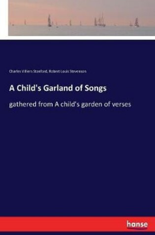 Cover of A Child's Garland of Songs