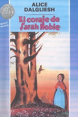 Cover of El Coraje de Sarah Noble (the Courage of Sarah Noble)