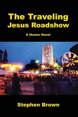 Book cover for The Traveling Jesus Roadshow