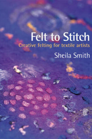 Cover of Felt to Stitch