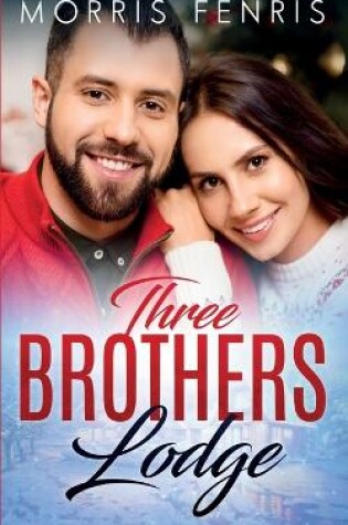 Cover of Three Brothers Lodge Series Complete Collection