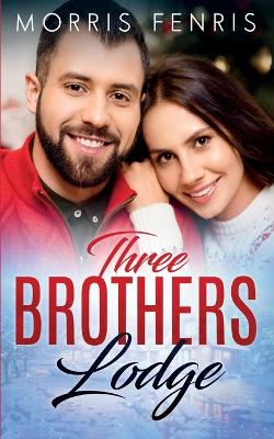 Cover of Three Brothers Lodge Series Complete Collection