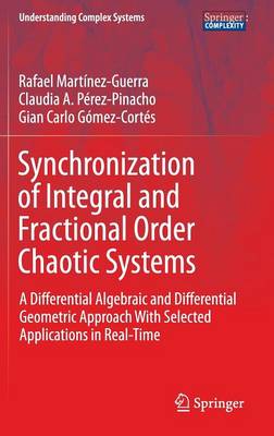 Cover of Synchronization of Integral and Fractional Order Chaotic Systems