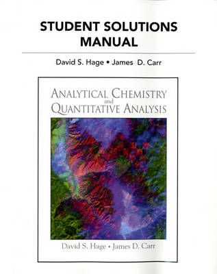 Book cover for Student Solutions Manual For Analytical Chemistry and Quantitative Analysis