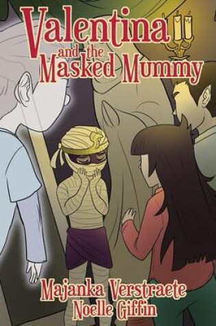 Cover of Valentina and the Masked Mummy