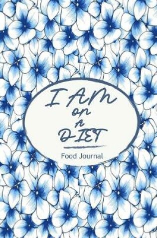 Cover of I am on a diet